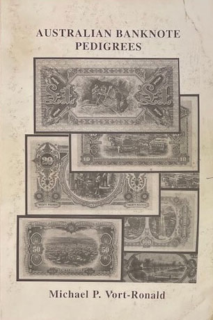 Australian Banknote Pedigrees 1st Edition