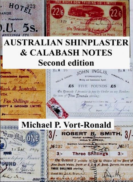 Australian Shinplaster & Calabash Notes 2nd Edition