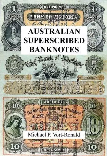 Australian Superscribed Banknotes 1st Edition