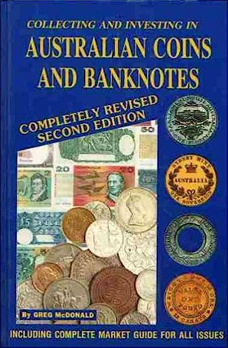 Collecting and Investing in Australian Coins and Banknotes 2nd Edition