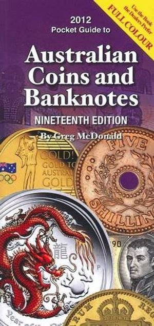 Pocket Book Guide to Australin Coins and Banknotes 19th Edition
