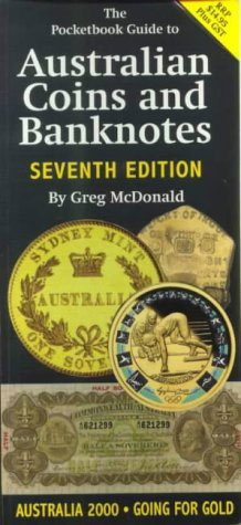 Pocket Book Guide to Australin Coins and Banknotes 7th Edition