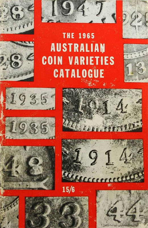 The 1965 Australian Coin Varieties Catalogue