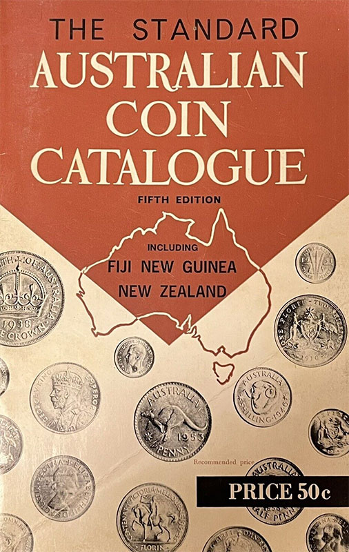The Standard Australian Coin Catalogue 5th Edition