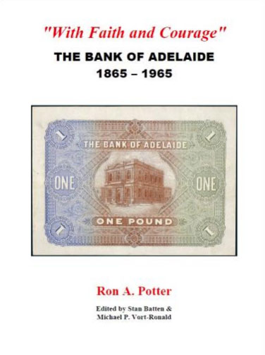 With Faith and Courage - The Bank of Adelaide 1865-1965
