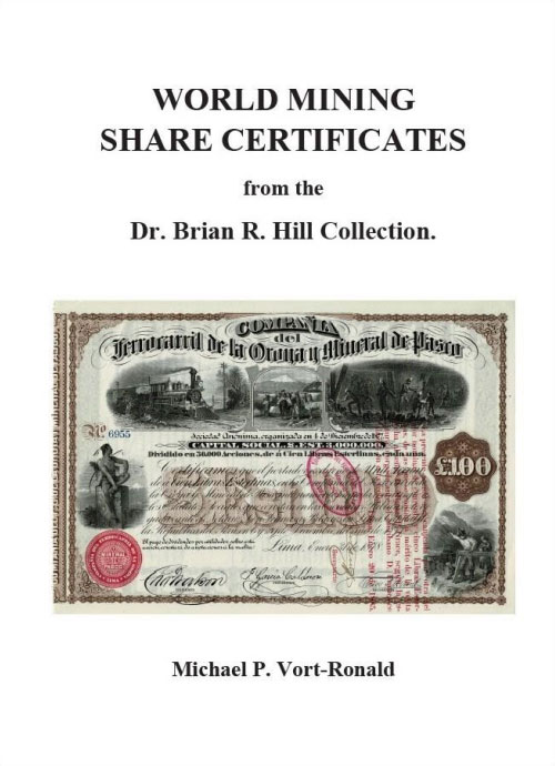 World Mining Share Certificates from Dr. Brian R. Hill Collection